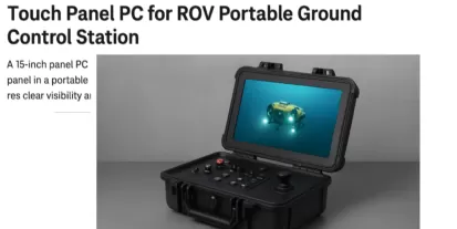 Touch Panel PC for ROV Portable Ground Control Stations